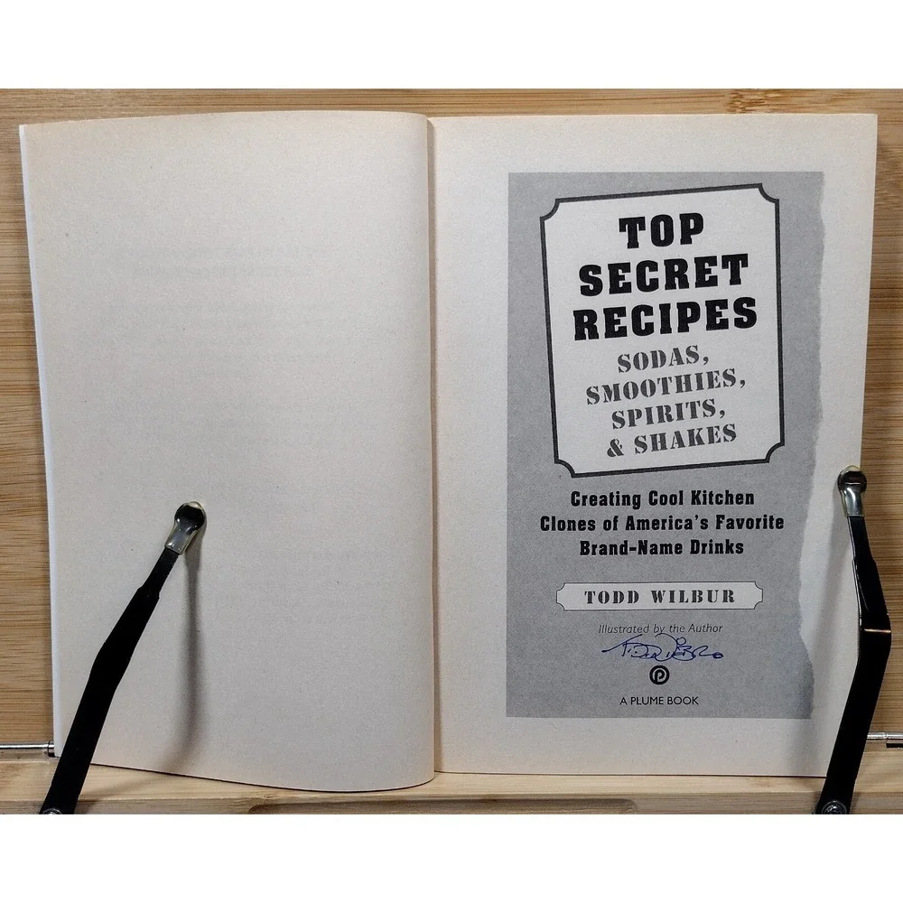 Top Secret Recipes Sodas, Smoothies, Spirits & Shakes by Todd Wilbur 2002 SIGNED